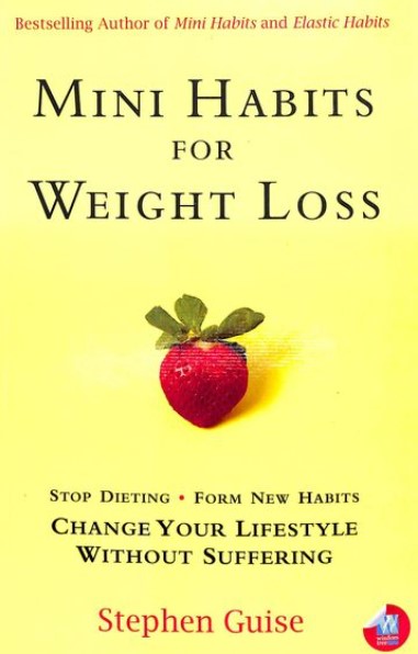 Mini Habits For Weight Loss